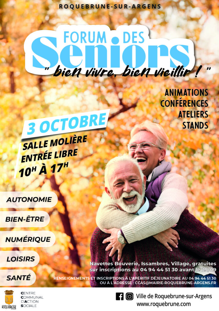 Affiche du Forum des séniors de Roquebrune sur Argens, le 3 octobre à la salle molière. Entrée libre de 10h à 17h.